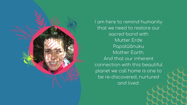 Kath evolutionary purpose: I am here to remind humanity that we need to restore our sacred bond with Mutter Erde PapatÅ«Ä�nuku Mother Earth. And that our inherent connection with this beautiful planet we call home is one to be re-discovered, nurtured and lived.